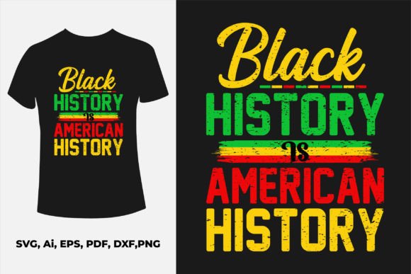 Download Black History is American History Design - American history design Collection
