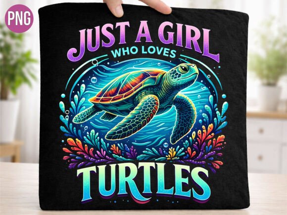 Download Just a Girl Who Loves Turtles Shirt PNG - Png Collection